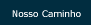 Nosso Caminho
